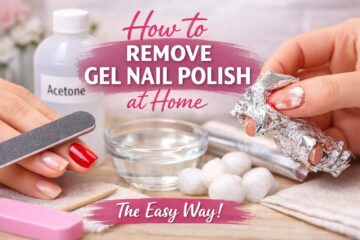How to Remove Gel Nail Polish